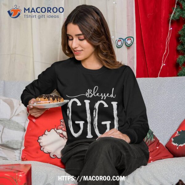 Blessed Gigi For Grandma Mother’s Day Christmas Sweatshirt