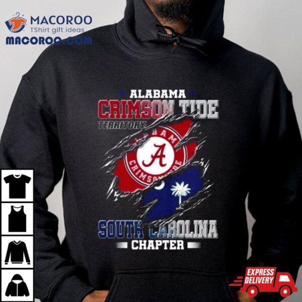 Blood Inside Me Alabama Crimson Tide Territory South Carolina Chapter 2023 Shirt