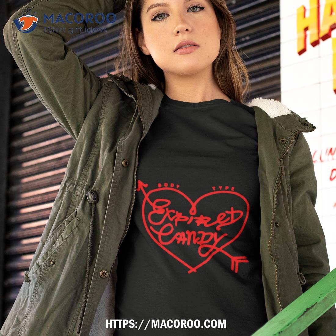 Body Type Expired Candy T Shirt Body Type Expired Candy T Shirt