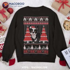 Boston Terrier Ugly Christmas Funny Dog Lover Xmas Gift Sweatshirt