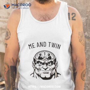 brain me and twin shirt tank top