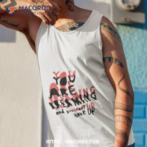 Bready Krueger You Are Dreaming And You Can T Wake Up Tank Top 1