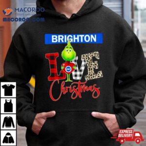 Brighton And Hove Albion Grinch Love Christmas Tshirt