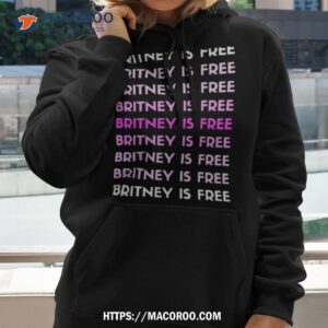 Britney Is Free Shirt