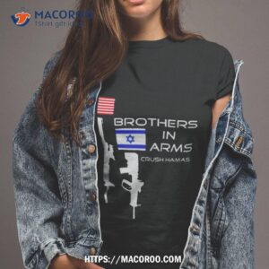 Brothers In Arms Crush Hamas Tshirt 2
