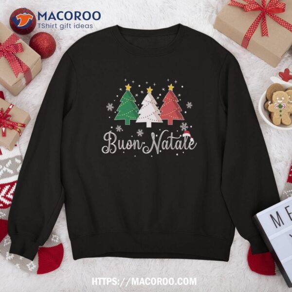 Buon Natale Italian Christmas Tree – Xmas Sweatshirt