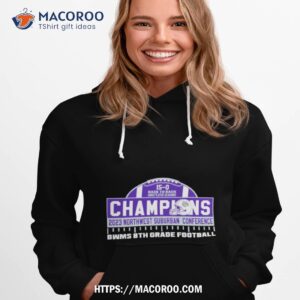 Bwms 8th Grade Football Back To Back 2023 Northwest Suburban Conference Champions Hoodie 1