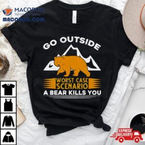 Camping Bear Nature Quote Camper Hiker Tshirt