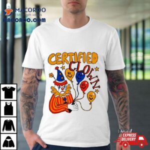 Certified Clown Ar Tshirt