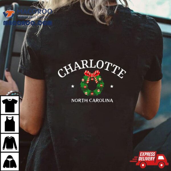 Charlotte North Carolina Christmas Shirt