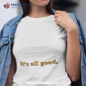 Chisdome Redwolf Shop Merch It’s All Good T Shirt