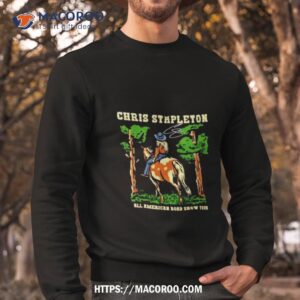 Chris Stapleton All American Road Show Tour 2023 Signature Sweatshirt