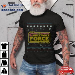 Christmas Force Geeky Christmas Star Wars Shirt