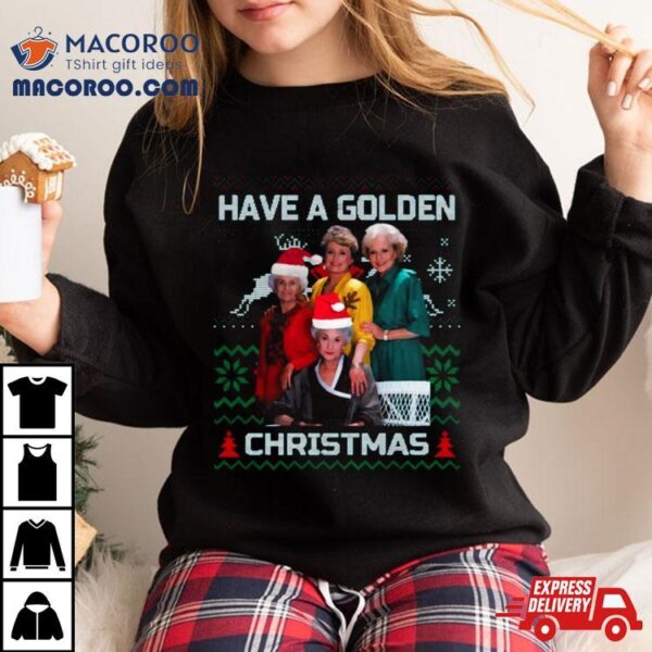 Christmas Golden Girls Christmas Shirt