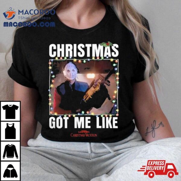 Christmas Got Me Like National Lampoon’s Vacation Mad Engine Shirt