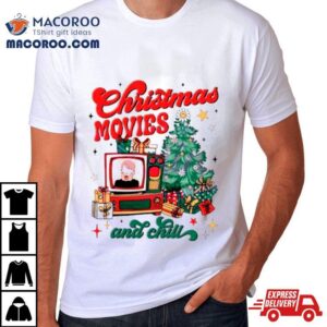 Christmas Movie And Chill Retro Tshirt