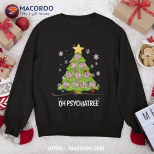 christmas tree oh psychiatree psychiatrist brain sweatshirt sweatshirt