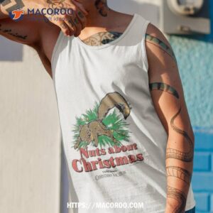 christmas vacation nuts about christmas holiday movie shirt tank top 1