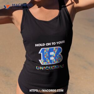 cincinnati bengals nfl hold on to your uniqueness shirt tank top 2