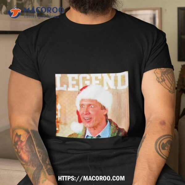 Clark Griswold Legend Shirt