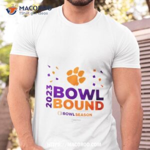 Clemson Tigers 2023 Bowl Bound Bowl Season Shirt
