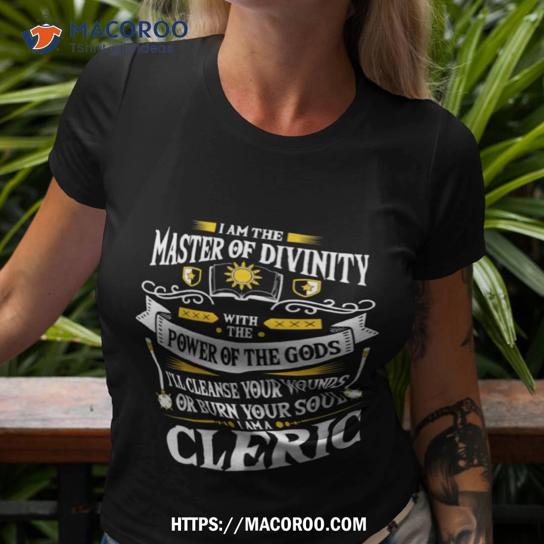 Cleric Quote Dungeons And Dragons Shirt Cleric Quote Dungeons And Dragons Shirt