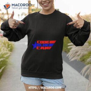 code blue cam star shirt sweatshirt