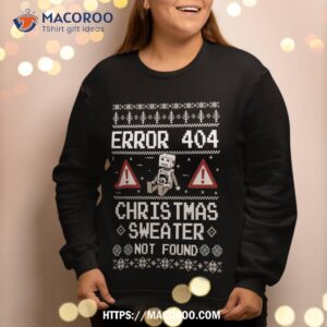 computer error 404 funny ugly christmas sweatshirt sweatshirt 2