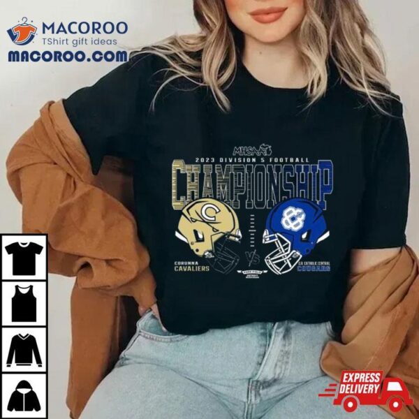 Corunna Cavaliers Vs G.r. Catholic Central Cougars 2023 Mhsaa Football D5 Head To Head Championship Shirt