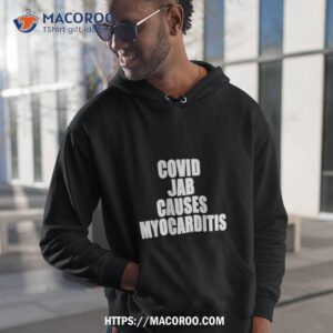 Covid Jab Causes Myocarditis Shirt