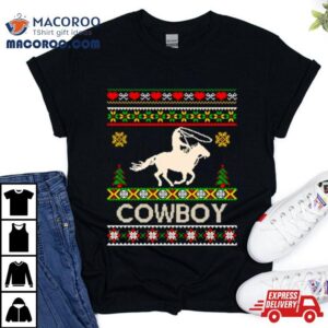 Cowboy Ugly Christmas Tshirt