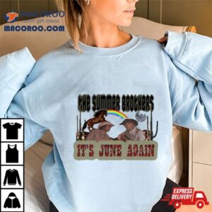 Cowboys Horse The Summer Brothers It S June Again Tshirt