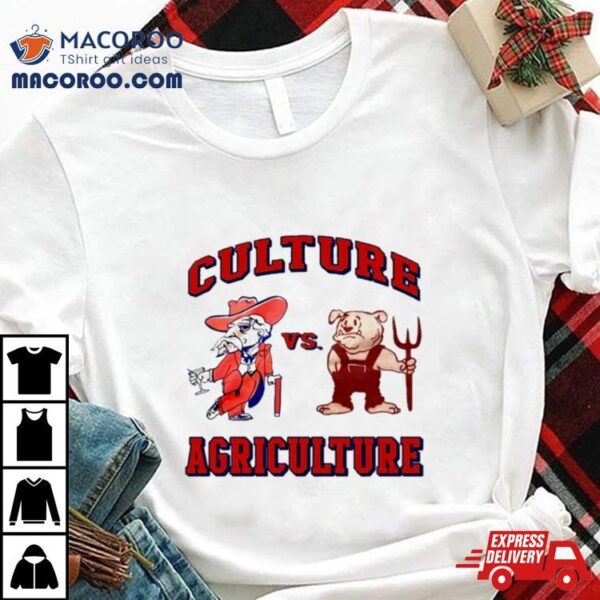 Culture Vs Agriculture Cartoon Shirt