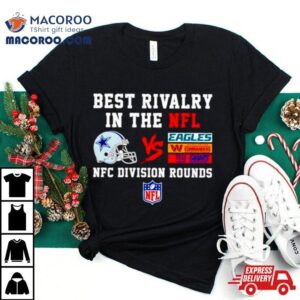 Dallas Cowboys Best Rivalry In The Nfl Shirt