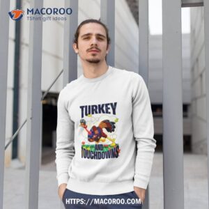 Dallas Cowboys Thanksgiving Turkey And Touchdowns Sweatshirt 1