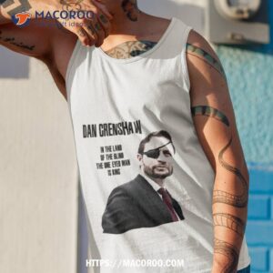 Dan Crenshaw In The Land Of The Blind Shirt 3 Dan Crenshaw In The Land Of The Blind Tank Top 1