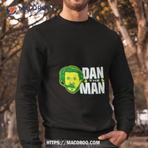 Dan Lanning Oregon Ducks Dan The Man Sweatshirt