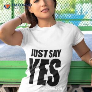 daniel bryan just say yes shirt tshirt 1