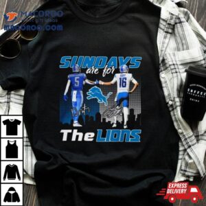 David Montgomery And Jared Goff Sundays Are For Lions Signatures Tshirt