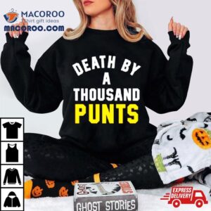 Death By A Thousand Punts Tshirt