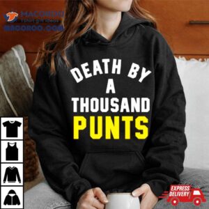 Death By A Thousand Punts Tshirt