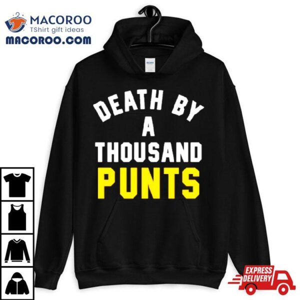 Death By A Thousand Punts Shirt