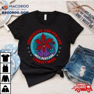 Demodogs T For Christmas Stranger Things Shirt
