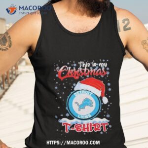 Detroit Lions This Is My Christmas 2023 Tank Top 3