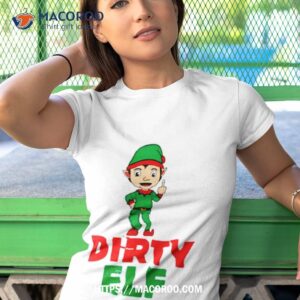 Dirty Elf Christmas Middle Finger Bird Shirt 3 dirty elf christmas middle finger bird shirt tshirt 1