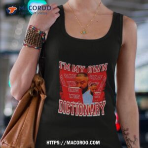 Dj Khaled I M My Own Khaledisms Dictionary Tank Top 4