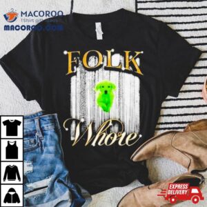 Dog Folk Whore Tshirt