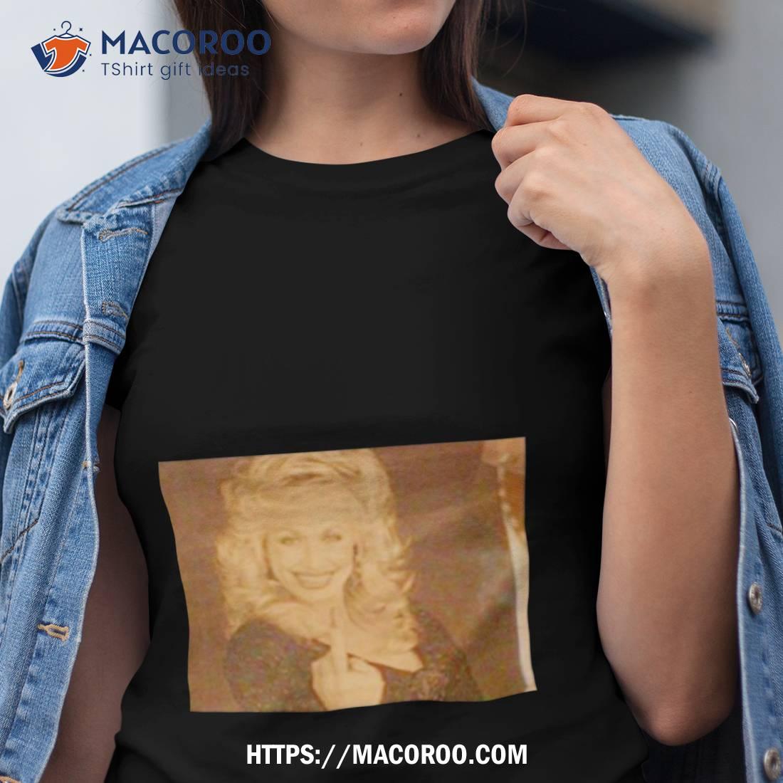 Dolly Parton Middle Finger Shirt Dolly Parton Middle Finger Shirt