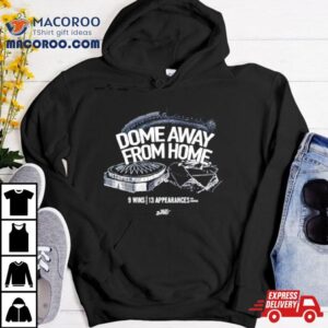 Dome Away From Home Tshirt