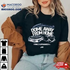 Dome Away From Home Tshirt